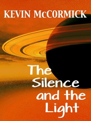cover image of The Silence and the Light